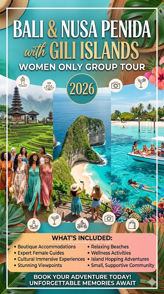 BALI + NUSAPENIDA + GILI ISLANDS